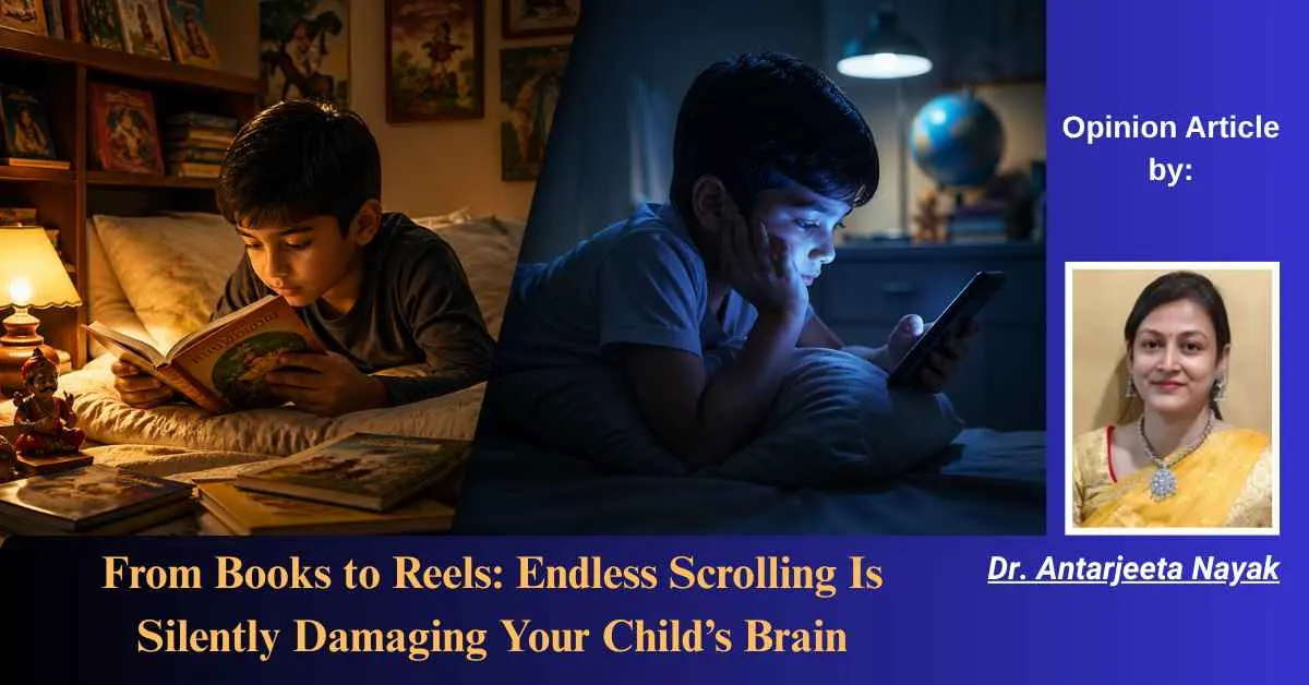 From Books to Reels: Endless Scrolling Is Silently Damaging Your Child’s Brain